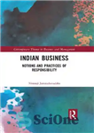 دانلود کتاب Indian Business: Notions and Practices of Responsibility – تجارت هندی: مفاهیم و شیوه های مسئولیت