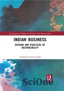 دانلود کتاب Indian Business: Notions and Practices of Responsibility تجارت هندی: مفاهیم و شیوه های مسئولیت 
