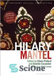 دانلود کتاب Hilary Mantel: Contemporary Critical Perspectives – هیلاری منتل: دیدگاه‌های انتقادی معاصر