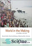 دانلود کتاب World in the Making: A Global History, Volume One: To 1500 – جهان در حال ساخت: یک تاریخ...