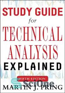 دانلود کتاب Study Guide for Technical Analysis Explained – راهنمای مطالعه برای تجزیه و تحلیل فنی توضیح داده شده است