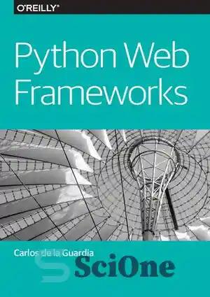 دانلود کتاب Python Web Frameworks – چارچوب های وب پایتون