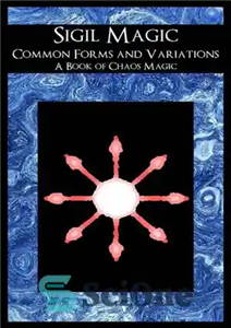 دانلود کتاب Sigil Magic Common Forms and Variations (A Book of Chaos سحر و جادو 