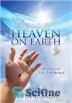 دانلود کتاب DAYS OF HEAVEN ON EARTH: A STUDY GUIDE TO THE DAYS AHEAD – روزهای بهشت روی زمین: راهنمای...