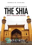 دانلود کتاب The Shia: Identity. Persecution. Horizons. – شیعه: هویت. آزار و اذیت افق ها