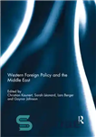 دانلود کتاب Western Foreign Policy and the Middle East – سیاست خارجی غرب و خاورمیانه