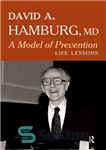 دانلود کتاب A Model of Prevention: Life Lessons – مدلی از پیشگیری: درس های زندگی
