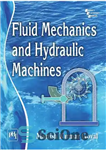 دانلود کتاب Fluid Mechanics and Hydraulic Machines – مکانیک سیالات و ماشین های هیدرولیک