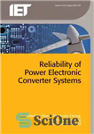 دانلود کتاب Reliability of Power Electronic Converter Systems (Energy Engineering) – قابلیت اطمینان سیستم های مبدل الکترونیکی قدرت (مهندسی انرژی)