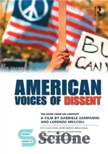 دانلود کتاب American Voices of Dissent: The Book from XXI Century, a Film by Gabrielle Zamparini and Lorenzo Meccoli –...