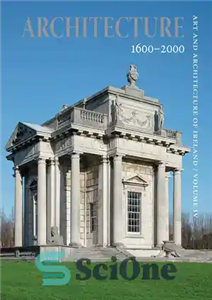 دانلود کتاب Art and Architecture of Ireland: Volume 4: Architecture 1600 2000 – Art and Architecture of Ireland: Volume 4:...