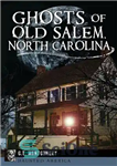 دانلود کتاب Ghosts of Old Salem, North Carolina – ارواح اولد سالم، کارولینای شمالی