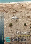 دانلود کتاب Tsunami: Nature and Culture – سونامی: طبیعت و فرهنگ