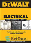 دانلود کتاب DEWALT Electrical Code Reference Based on the NEC 2014 – مرجع کد الکتریکی DEWALT بر اساس NEC 2014