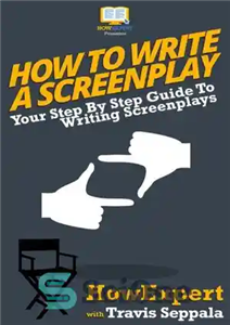 قیمت و خرید دانلود کتاب How To Write a Screenplay: Your Step By Step ...