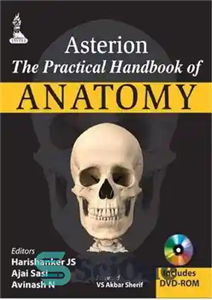 دانلود کتاب ASTERION:THE PRACTICAL HANDBOOK OF ANATOMY WITH DVD-ROM – ASTERION: کتابچه راهنمای عملی آناتومی با DVD-ROM