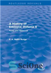 دانلود کتاب A History of Ethiopia: Volume II (Routledge Revivals): Nubia and Abyssinia – A History of Ethiopia: Volume II...