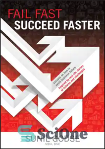 دانلود کتاب Fail Fast. Succeed Faster. – شکست سریع. سریعتر موفق شوید