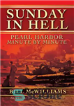 دانلود کتاب Sunday in Hell: Pearl Harbor Minute by Minute – یکشنبه در جهنم: پرل هاربر دقیقه به دقیقه