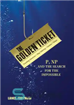 دانلود کتاب The Golden Ticket – بلیت طلایی