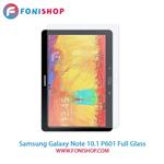 گلس فول چسب تبلت سامسونگ Samsung Galaxy Note 10.1 P601