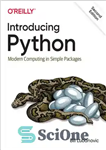 دانلود کتاب Introducing Python: Modern Computing in Simple Packages – معرفی پایتون: محاسبات مدرن در بسته‌های ساده