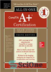 دانلود کتاب CompTIA A  Certification All-in-One Exam Guide (Exams 220-1001 & 220-1002) – راهنمای آزمون CompTIA A  Certification All-in-One (Exams...