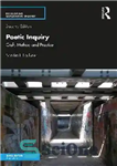 دانلود کتاب Poetic Inquiry; Craft, Method and Practice – جستار شاعرانه; کاردستی، روش و تمرین