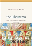 دانلود کتاب The Hibernensis, Volume 2: Translation, Commentary and Indexes (Studies in Medieval and Early Modern Canon Law) – هیبرننسیس،...