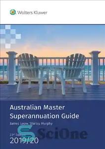 دانلود کتاب Australian master superannuation guide 2019/20 – راهنمای ارشد بازنشستگی استرالیا 2019/20