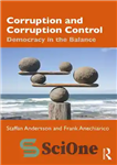 دانلود کتاب Corruption and Corruption Control: Democracy in the Balance – فساد و کنترل فساد: دموکراسی در تعادل