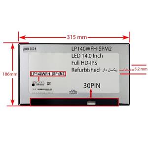 ال ای دی لپ تاپ ال جی 14.0 نازک مات 30 پین FHD-IPS_315x186x5.2mm برد پشت LED سوکت از پایین-NEW پیکسل دار