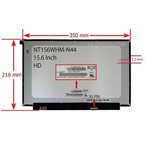 ال ای دی لپ تاپ 15.6 BOE NT156WHM-N44_New نازک مات 30 پین HD بدون جاپیچ 350x216x3.2mm پیکسل دار