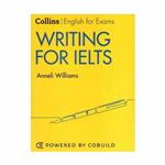 کالینز انگلیش رایتینگ فور آیلتس |  کتاب زبان انگلیسی collins english for exams writing for ielts