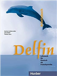 کتاب آلمانی دلفین Delfin: ArbeitsbuchLehrbuch