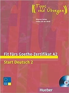 کتاب آزمون آلمانی فیت فورس گوته زرتیفیکات Fit fürs Goethe-Zertifikat A2: Start Deutsch 2 قدیم 