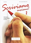 اسکریویامو اینسیمه 2 |  کتاب زبان ایتالیایی scriviamo insieme!: libro 2