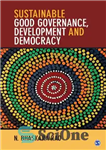 دانلود کتاب Sustainable Good Governance, Development and Democracy – حکومتداری خوب پایدار، توسعه و دموکراسی