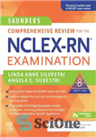 دانلود کتاب Saunders Comprehensive Review for the NCLEX-RN┬« Examination, 8e – بررسی جامع ساندرز برای آزمون NCLEX-RN┬«، 8e