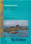 دانلود کتاب Travelling Pasts: The Politics of Cultural Heritage in the Indian Ocean World – گذشته های سفر: سیاست میراث...