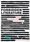 دانلود کتاب Forbidden Literature: Case Studies on Censorship – ادبیات ممنوع: مطالعات موردی در مورد سانسور