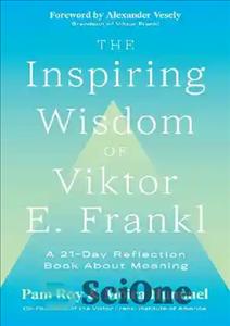دانلود کتاب The Inspiring Wisdom of Viktor E. Frankl – حکمت الهام بخش ویکتور ای. فرانکل