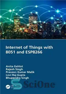 دانلود کتاب Internet of Things with 8051 and ESP8266 – اینترنت اشیا با 8051 و ESP8266