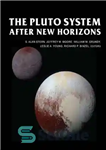 دانلود کتاب The Pluto System After New Horizons – منظومه پلوتون پس از افق های جدید