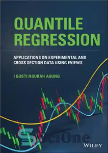 دانلود کتاب Applications of Quantile Regression of Experimental and Cross Section Data using EViews: Applications on Experimental and Cross Section...