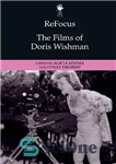 دانلود کتاب ReFocus: The Films of Doris Wishman – تمرکز مجدد: فیلم های دوریس ویشمن