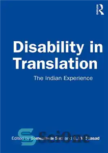 دانلود کتاب Disability in Translation: The Indian Experience ناتوانی در ترجمه: تجربه هندی 