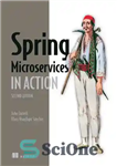 دانلود کتاب Spring Microservices in Action, Second Edition – بهار میکروسرویس در عمل، ویرایش دوم