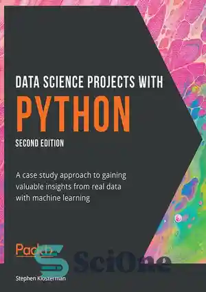 دانلود کتاب Data Science Projects with Python – پروژه های علم داده با پایتون