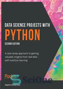 دانلود کتاب Data Science Projects with Python – پروژه های علم داده با پایتون